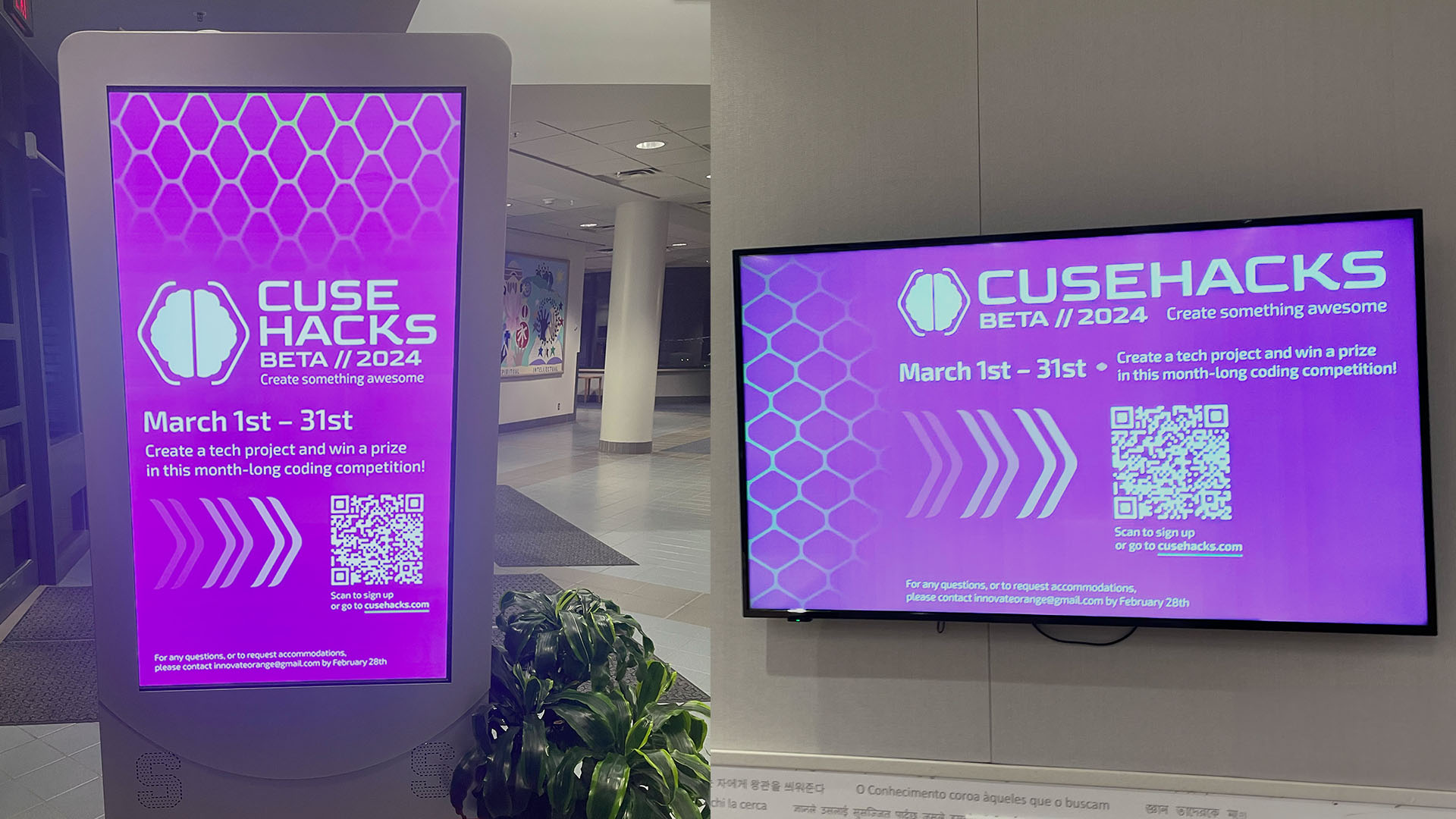 Vertical and horizontal digital signage promoting CuseHacks Beta 2024.